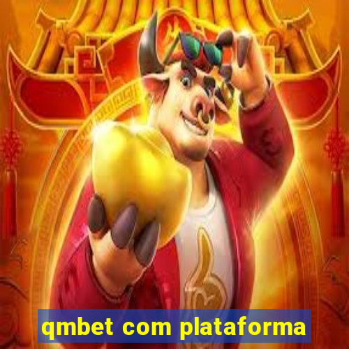 qmbet com plataforma